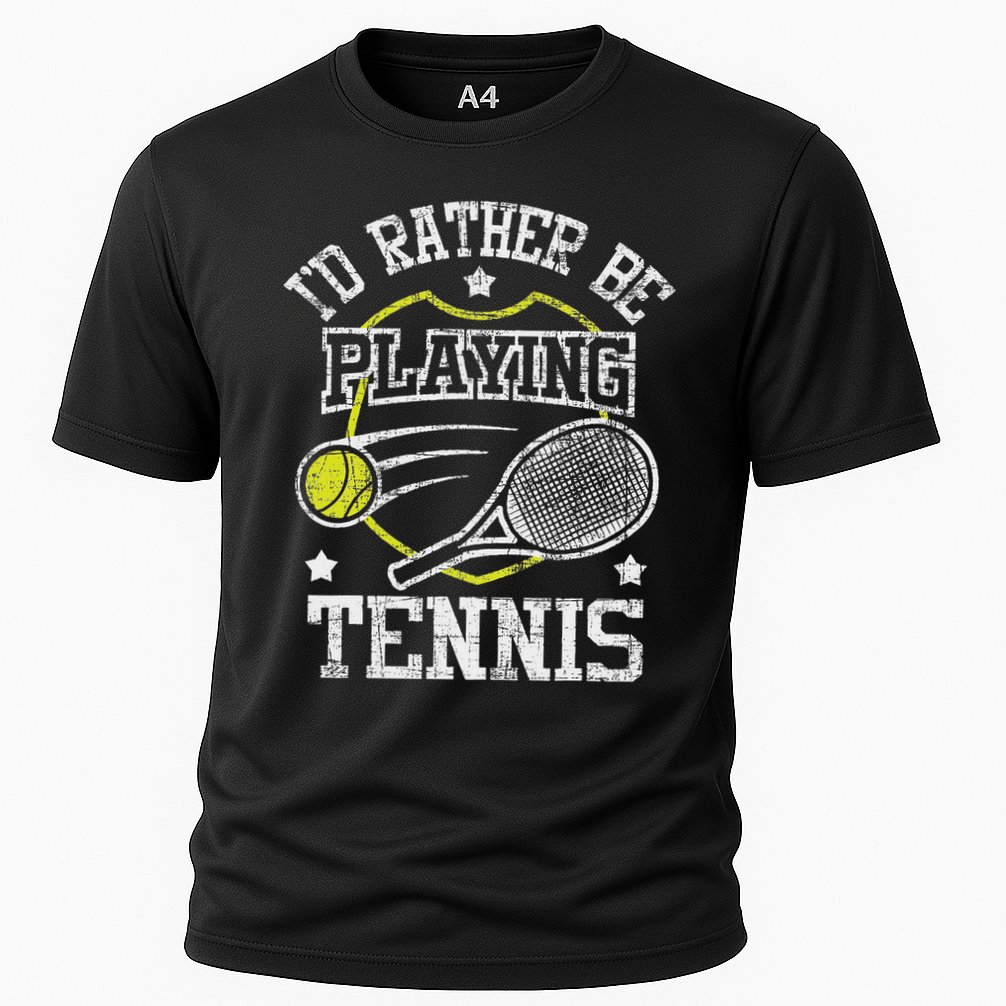 I'd Rather Be Playing Tennis Racket Sports Tournament Performance Shirt