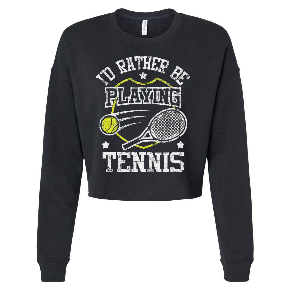 I'd Rather Be Playing Tennis Racket Sports Tournament Cropped Pullover Crew