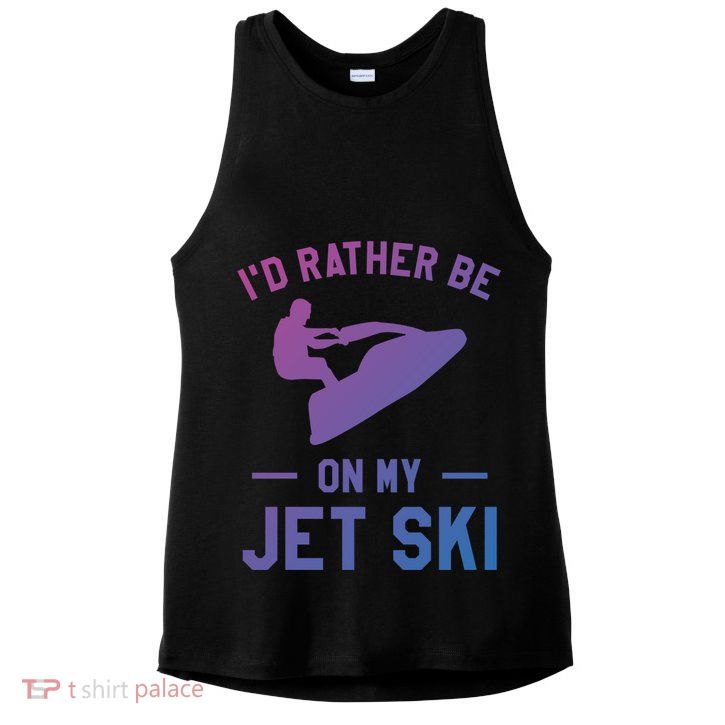 Id Rather Be On My Jet Ski Jet Skiing Funny Gift Ladies PosiCharge Tri-Blend Wicking Tank