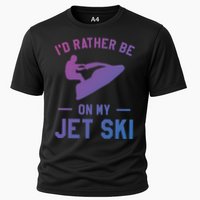 Id Rather Be On My Jet Ski Jet Skiing Funny Gift Cooling Performance Crew T-Shirt