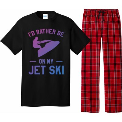 Id Rather Be On My Jet Ski Jet Skiing Funny Gift Pajama Set