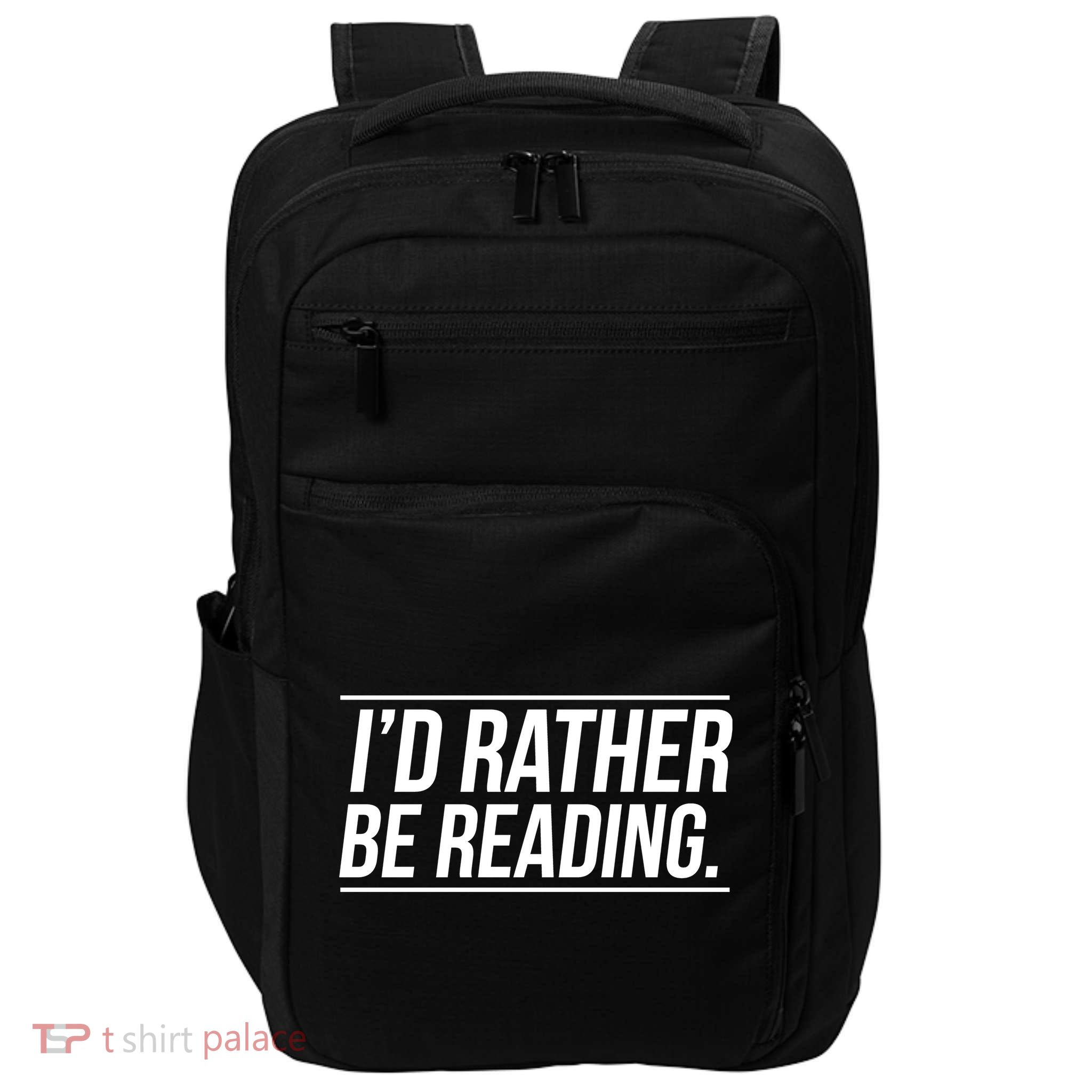 Id Rather Be Reading Cute Gift Librarians Teachers Impact Tech Backpack