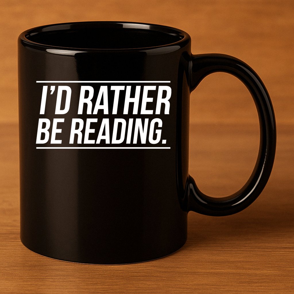 Id Rather Be Reading Cute Gift Librarians Teachers 11oz C Handle Ceramic Mug
