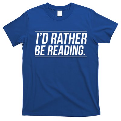 Id Rather Be Reading Cute Gift Librarians Teachers T-Shirt
