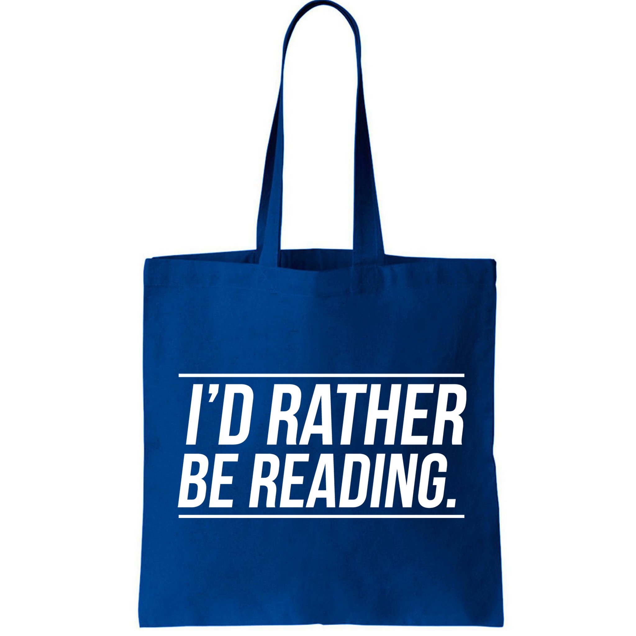 Id Rather Be Reading Cute Gift Librarians Teachers Bag