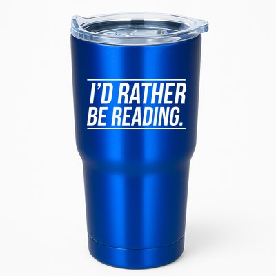 Id Rather Be Reading Cute Gift Librarians Teachers Tumbler