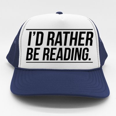 Id Rather Be Reading Cute Gift Librarians Teachers Trucker Hat