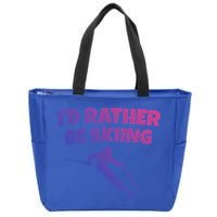 Id Rather Be Skiing (White) Skier Gift Zip Tote Bag