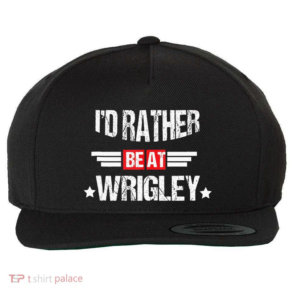 ID Rather Be At Wrigley Funny And Man Wool Snapback Cap