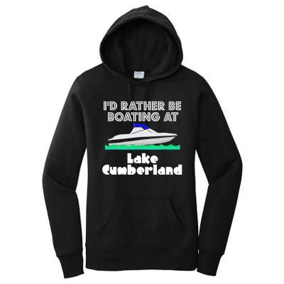 ID Rather Be Boating At Lake Cumberland Women's Pullover Hoodie