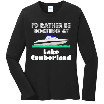 ID Rather Be Boating At Lake Cumberland Ladies Long Sleeve Shirt