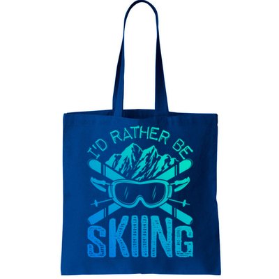 Id Rather Be Skiing Funny Gift Skater Sports Wear Great Gift Tote Bag