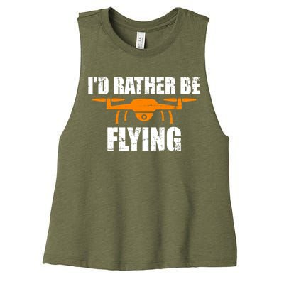 Id Rather Be Flying Drone Gift Women's Racerback Cropped Tank