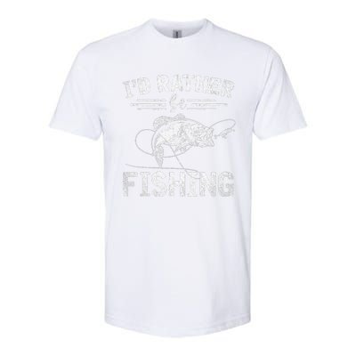 Id Rather Be Fishing Funny Fisherman Gift Hobby Fishing Softstyle CVC T-Shirt