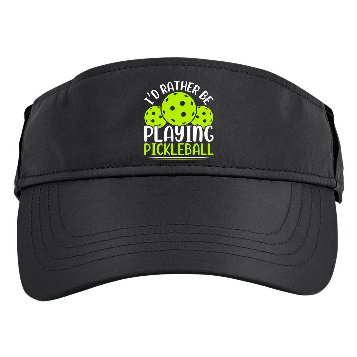 I'd Rather Be Playing Pickleball Gift For Pickleball Team Adult Drive Performance Visor