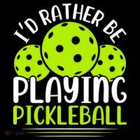I'd Rather Be Playing Pickleball Gift For Pickleball Team Magnet