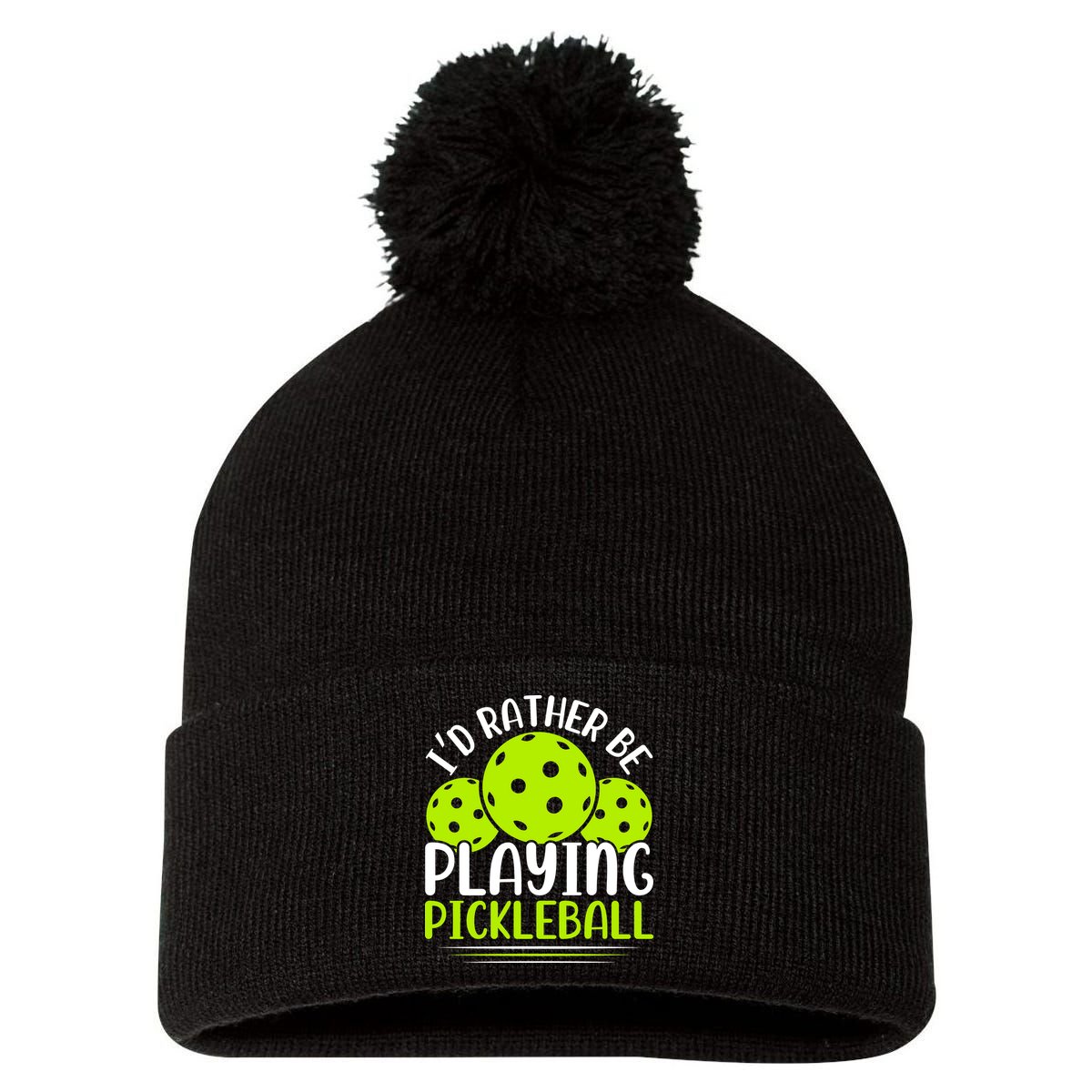 I'd Rather Be Playing Pickleball Gift For Pickleball Team Pom Pom 12in Knit Beanie