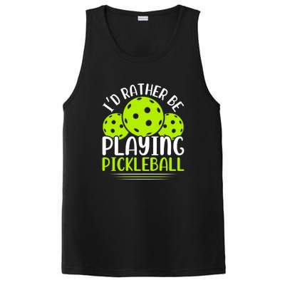 I'd Rather Be Playing Pickleball Gift For Pickleball Team PosiCharge Competitor Tank