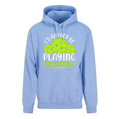 I'd Rather Be Playing Pickleball Gift For Pickleball Team Unisex Surf Hoodie