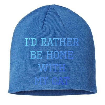 ID Rather Be Home With My Cat Funny Pet Owner Gift Sustainable Beanie