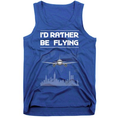 Id Rather Be Flying Funny Airplane Pilot Saying Gift Tank Top