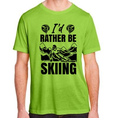 Id Rather Be Skiing Funny Mountain Skiing Skier Ski Gift Adult ChromaSoft Performance T-Shirt