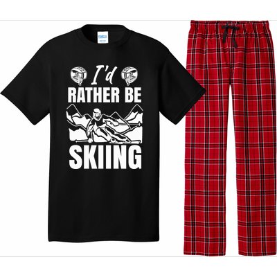 Id Rather Be Skiing Funny Mountain Skiing Skier Ski Gift Pajama Set