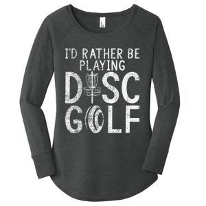 I`d Rather Be Playing Disc Golf I Frisbee Golf I Disc Golf Women's Perfect Tri Tunic Long Sleeve Shirt