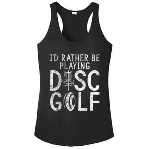 I`d Rather Be Playing Disc Golf I Frisbee Golf I Disc Golf Ladies PosiCharge Competitor Racerback Tank