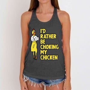 I'd Rather Be Choking My Chicken Screaming Rubber Chicken Women's Knotted Racerback Tank