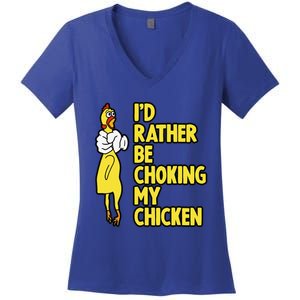 I'd Rather Be Choking My Chicken Screaming Rubber Chicken Women's V-Neck T-Shirt