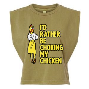 I'd Rather Be Choking My Chicken Screaming Rubber Chicken Garment-Dyed Women's Muscle Tee