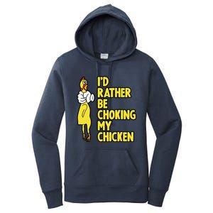 I'd Rather Be Choking My Chicken Screaming Rubber Chicken Women's Pullover Hoodie