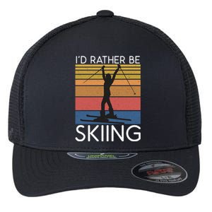 Id Rather Be Skiing Snow Winter Sport Skier Gift Flexfit Unipanel Trucker Cap