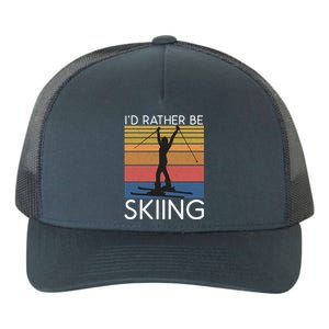 Id Rather Be Skiing Snow Winter Sport Skier Gift Yupoong Adult 5-Panel Trucker Hat