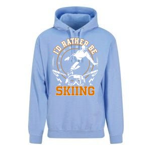 Id Rather Be Skiing Snow Winter Ski Cool Gift Unisex Surf Hoodie