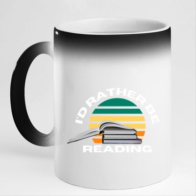 Id Rather Be Reading Funny Reading Book Lover Great Gift 11oz Black Color Changing Mug