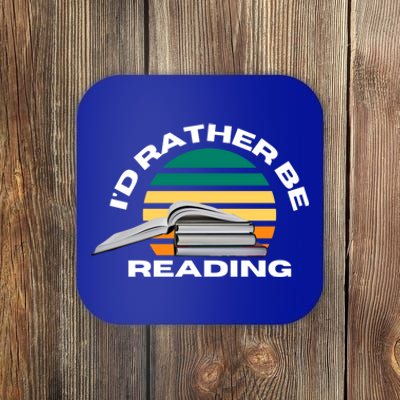 Id Rather Be Reading Funny Reading Book Lover Great Gift Coaster