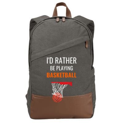 I'd Rather Be Playing Basketball - Basketball Player Cotton Canvas Backpack