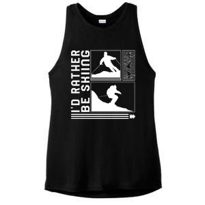 Id Rather Be Skiing Skiing Skier Winter Snowboard Snowboar Funny Gift Ladies PosiCharge Tri-Blend Wicking Tank