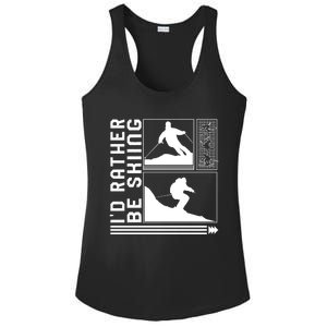 Id Rather Be Skiing Skiing Skier Winter Snowboard Snowboar Funny Gift Ladies PosiCharge Competitor Racerback Tank