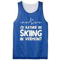 Id Rather Be Skiing In Vermont Skiing Cool Gift Mesh Reversible Basketball Jersey Tank