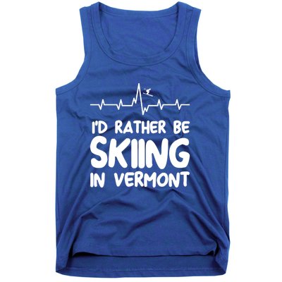 Id Rather Be Skiing In Vermont Skiing Cool Gift Tank Top