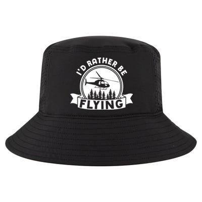 Id Rather Be Flying Funny Helicopter Pilot Gift Cool Comfort Performance Bucket Hat