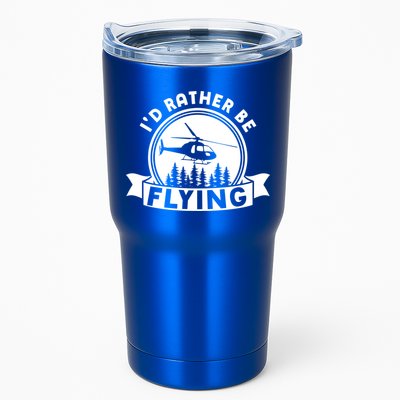 Id Rather Be Flying Funny Helicopter Pilot Gift Tumbler