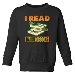 I Read Banned Books Politically Incorrect Anti Censorship Toddler Sweatshirt