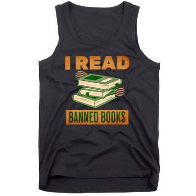 I Read Banned Books Politically Incorrect Anti Censorship Tank Top