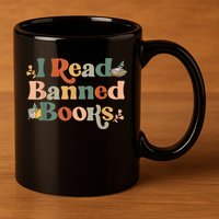 I Read Banned Books Week Librarian Freadom Reader Nerd 11oz C Handle Ceramic Mug