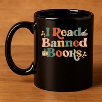I Read Banned Books Week Librarian Freadom Reader Nerd 11oz C Handle Ceramic Mug