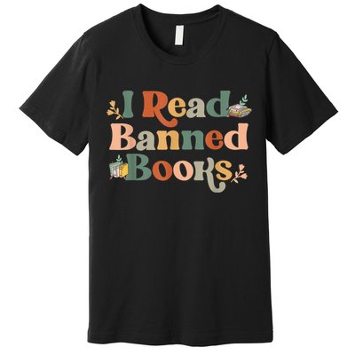 I Read Banned Books Week Librarian Freadom Reader Nerd Premium T-Shirt